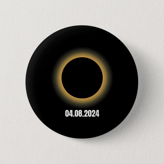 Solar-Eclipse 2024 Gesamtsolaröklipse 4,08,24 Button (Vorderseite)