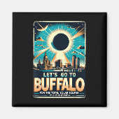Solar Eclipse 2024 Lass#39;s gehen nach Buffalo Ne Magnet (Vorne)