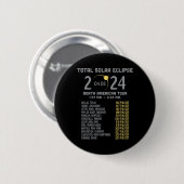Solar Eclipse 2024 Totalität April 8 Männer Frauen Button (Vorne & Hinten)