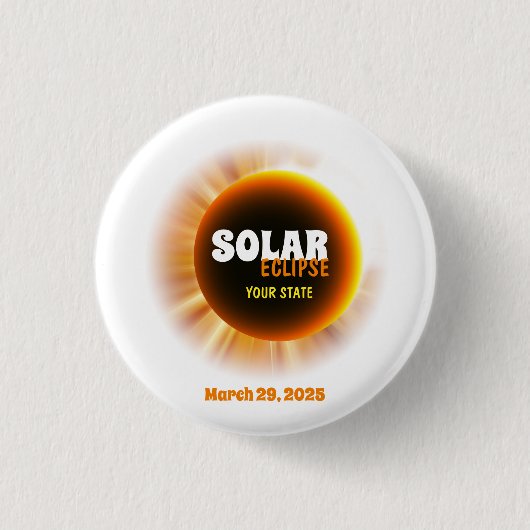 Solar Eclipse 3/29/2025 Benutzerdefinierter Text Button (Vorderseite)