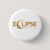Solar Eclipse American Event 3.29.2025 Button (Vorderseite)