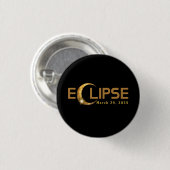 Solar Eclipse American Event 3.29.2025 Button (Vorne & Hinten)