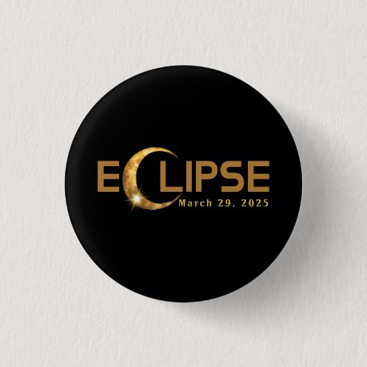 Solar Eclipse American Event 3.29.2025 Button (Vorderseite)