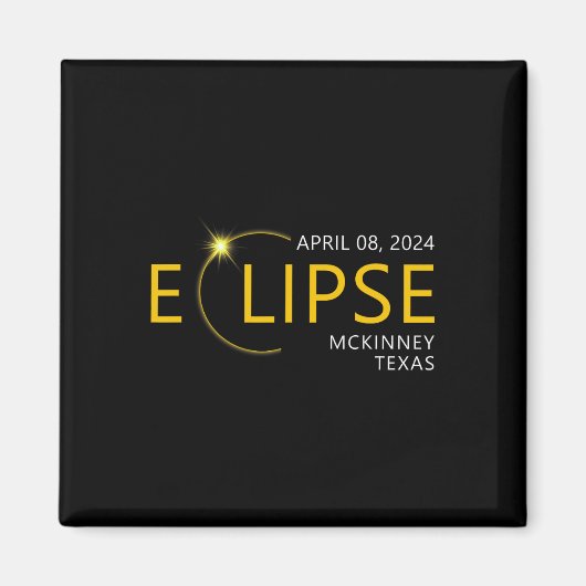 Solar Eclipse Apirl 08 2024 Mckinney Texas T Magnet (Vorne)