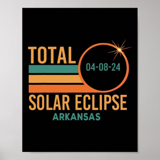 Solar Eclipse Arkansas 8. April 2024 Totalität Poster (Vorne)