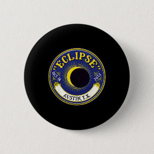 Solar Eclipse Austin Texas Familie Reisen T Button