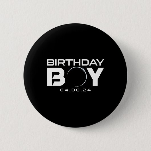 Solar Eclipse Birthday Boy insgesamt 8. April 2024 Button (Vorderseite)