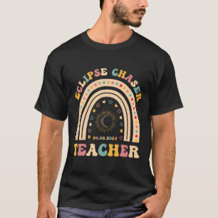 Solar Eclipse Chaser 2024 April 8 Lehrer Lehre T-Shirt