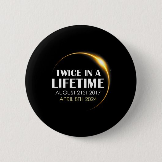Solar Eclipse Fun zweimal im Leben 2024 Solar ecl Button (Vorderseite)