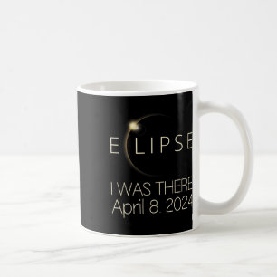 Solar Eclipse I war dort 8. April 2024 Gesamtsolar Kaffeetasse