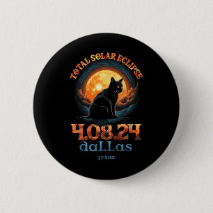 Solar Eclipse insgesamt 2024 Dallas Texas Button
