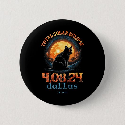 Solar Eclipse insgesamt 2024 Dallas Texas Button (Vorderseite)