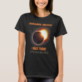 Solar Eclipse insgesamt 2024 Durango Mexiko 1 T-Shirt (Vorderseite)