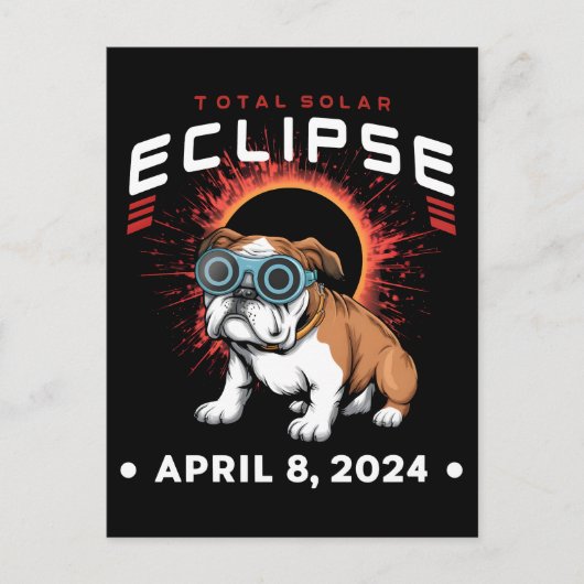 Solar Eclipse insgesamt April 2024 Bulldog-Übergab Postkarte (Vorderseite)