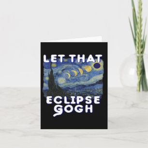 Solar Eclipse Shirt Gedenken an Van Gogh Joke Karte