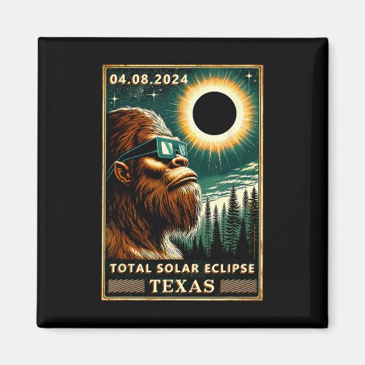 Solar Eclipse Texas 2024 Bigfoot Eclipse Gle Magnet (Vorne)