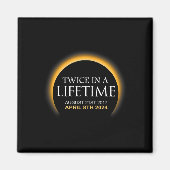 Solar-Eclipse zweimal im Leben 2024 Solar-Eclipse Magnet (Vorne)