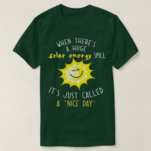 Solar Energy And Solar Power Shirt Renewable Energ (Design vorne)