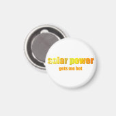 Solar Power heiß! Magnet (Vorderseite/Rückseite)