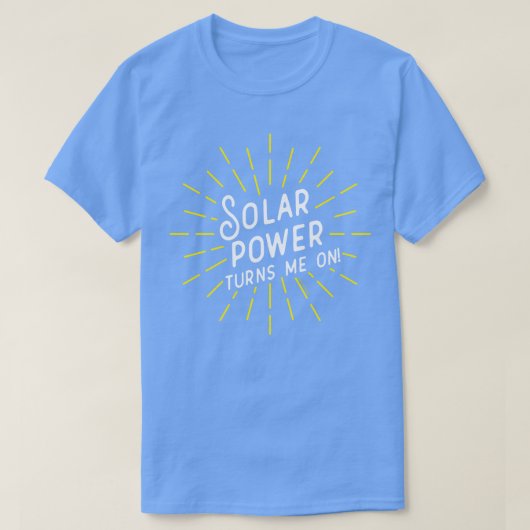 Solar-Power macht mich an T-Shirt (Design vorne)