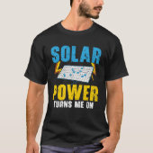 Solar-Power verwandelt mich in den Solarpark für e T-Shirt (Vorderseite)