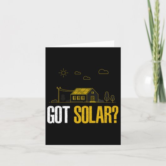 Solarenergie Got Solarpaneele Funny Solar Power Karte (Vorderseite)