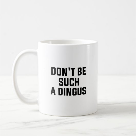 Solch ein Dingus Kaffeetasse (Links)