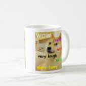 Solcher Doge Meme Viel Hund Lustiger Becher Kaffeetasse (VorderseiteRechts)