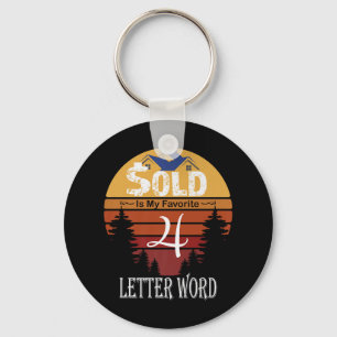 Sold ist mein Lieblings-4-Buchstaben-Wort Real-Anw Schlüsselanhänger
