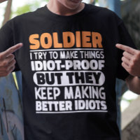 Soldat ich versuche, Dinge Lustige Sprüche Soldat