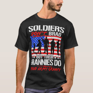 Soldaten prahlen nicht Stolz Army Oma Military Oma T-Shirt