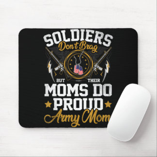 Soldaten täuschen nicht, aber Mamas tun stolz ihre Mousepad