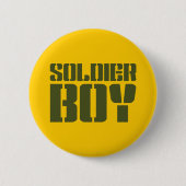 SOLDIER BOY BUTTON (Vorderseite)
