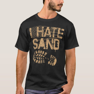 Soldier Veteran I Hass Sand Stationierung Naher Os T-Shirt