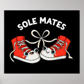 Sole Mates Funny Shoe Pun Dark BG Poster (Vorne)