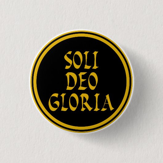 Soli Deo Gloria Button (Vorderseite)