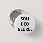 Soli Deo (Schwarzes auf Weiß) Button (Vorne & Hinten)