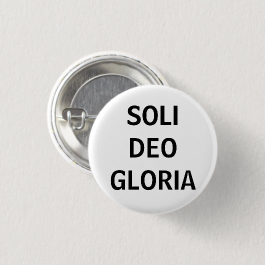 Soli Deo (Schwarzes auf Weiß) Button (Vorne & Hinten)