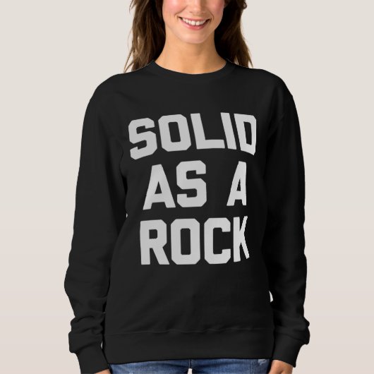 Solid As A Rock Workout Weightlifting Muscle Gym Sweatshirt (Vorderseite)
