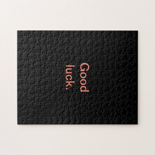 Solid Black Viel Glück oder Ihre Worte bösen Spaß  Puzzle (Horizontal)