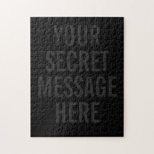 Solid Black Your Secret Message | Jigsaw Puzzle (Vertikal)