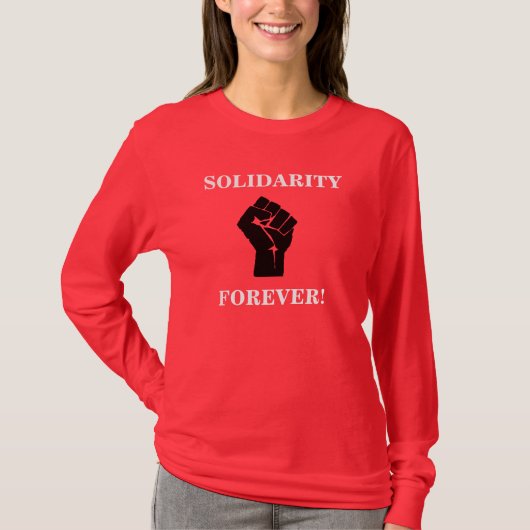 Solidarität für immer T-Shirt (Vorderseite)