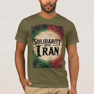 Solidarität mit dem Iran im Kampf gegen die Friede T-Shirt