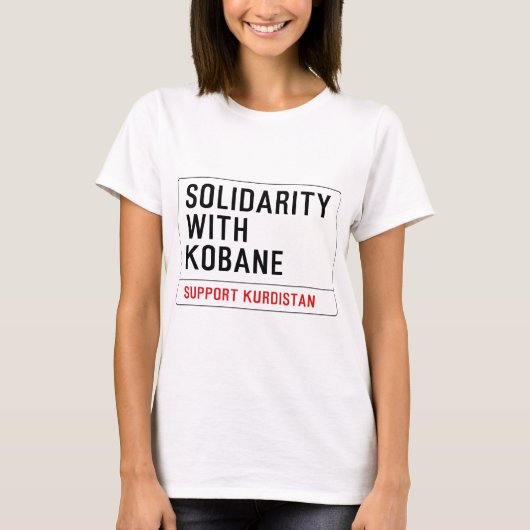 SOLIDARITÄT MIT KOBANE T-Shirt (Vorderseite)