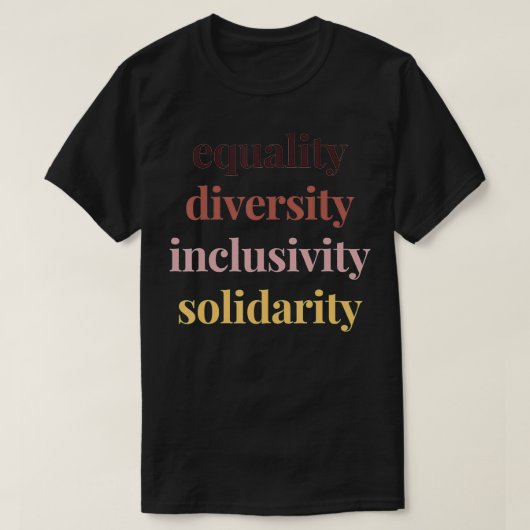 Solidaritätsprotest für Gleichheit und Diversity T-Shirt (Design vorne)