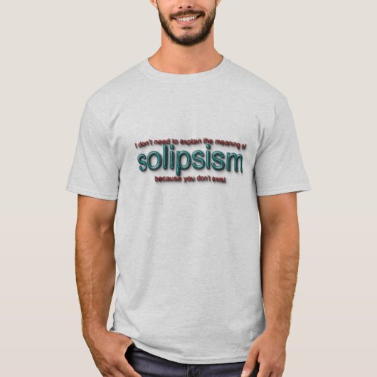 Solipsism T-Shirt (Vorderseite)