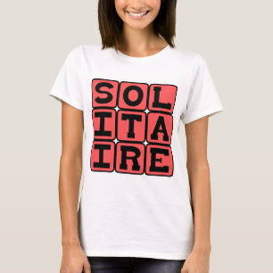 Solitaire, Kartenspiel für eine Person T-Shirt