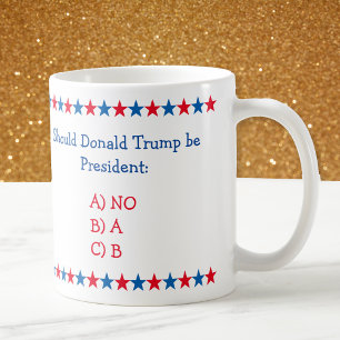 Soll Donald Trump Präsident Sein Lustiger Politikw Kaffeetasse