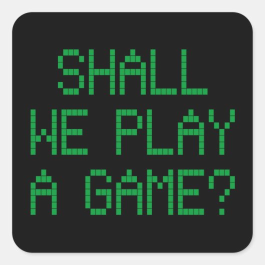 Sollen wir ein Spiel spielen? Quadratischer Aufkleber (Vorderseite)