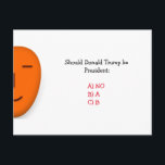 Sollte Donald Trump Präsident sein | Funny Postcar Postkarte<br><div class="desc">"Sollte Donald Trump Präsident sein?" - Funny, politisch, humorvoll, Fragebogen Postcard zu den bevorstehenden US-Präsidentschaftswahlen 2016, die Sie schicken können, um von Ihren Freunden und Familie, Republikanern & Demokraten, Libertaristen & Konservativen beantwortet zu werden. Ein Spaß, ein Lächeln Postkarte zu senden, um ein Lachen mit Freunden und Lieben zu teilen....</div>